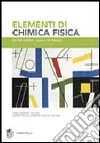Elementi di chimica fisica Elementi di chimica fisica