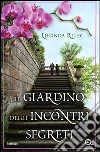 Il giardino degli incontri segreti libro