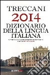 Treccani 2014 dizionario della lingua italiana libro