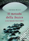 Il metodo della fenice. La terza indagine del commissario Casabona libro