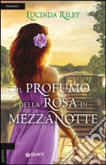 Il profumo della rosa di mezzanotte