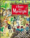 Il bosco delle meraviglie libro