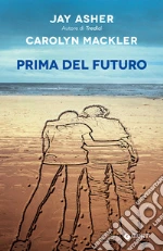 Prima del futuro