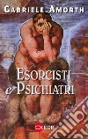 Esorcisti e psichiatri libro