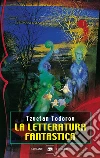 La letteratura fantastica libro
