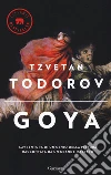 Goya. Ediz. illustrata libro