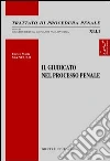 Il giudicato nel processo penale Il giudicato nel processo penale