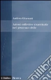 Azioni collettive risarcitorie nel processo civile libro