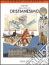 I primi secoli del cristianesimo I primi secoli del cristianesimo