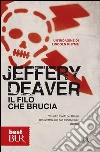 Il Filo che brucia libro