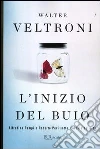 L'inizio del buio libro