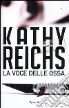La voce delle ossa libro