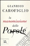 La manomissione delle parole libro