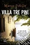 Villa tre pini Villa tre pini
