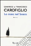 La casa nel bosco libro