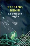 La bottiglia magica libro