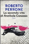 La seconda vita di Annibale Canessa libro