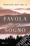La favola di un sogno libro