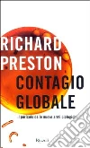 Contagio globale, il pericolo delle nuove armi biologiche libro