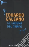 Le labbra del tempo libro