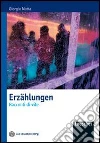 Erzahlungen. Con audiolibro. CD Audio Erzahlungen. Con audiolibro. CD Audio