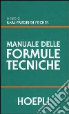 Manuale delle formule tecniche libro