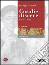 Cotidie discere. Corso di latino. Grammatica. Per i Licei e gli Ist. magistrali. Con espansione online libro