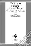 La ricerca applicata all'inclusione a vent'anni dalla legge n. 104 del 1992. Atti del Convegno «L'università per il disabile» (Milano, 23 marzo 2012) La ricerca applicata all'inclusione a vent'anni dalla legge n. 104 del 1992. Atti del Convegno «L'università per il disabile» (Milano, 23 marzo 2012)
