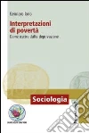 Interpretazioni di povertà. Come uscire dalla deprivazione libro