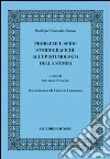 Problemi e sfide storiografiche all'epistemologia della storia libro