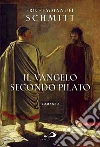 Il Vangelo secondo Pilato libro