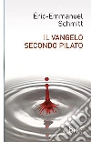 Il Vangelo secondo Pilato libro
