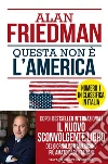 Questa non è l'America libro