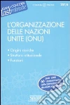 L'Organizzazione delle Nazioni Unite (ONU) libro