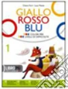 Giallo, rosso, blu. Epica: Storie di dei ed eroi. Con espansione online. Per la Scuola media libro