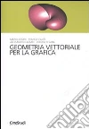Geometria vettoriale per la grafica libro