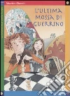 L'ultima mossa di Guerrino libro