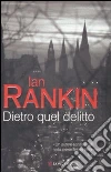 Dietro quel delitto libro