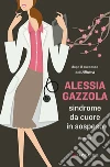 Sindrome da cuore in sospeso libro