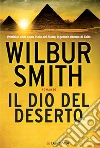 Il dio del deserto libro
