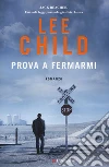 Prova a fermarmi libro