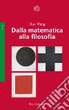 Dalla matematica alla filosofia libro