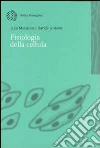 Fisiologia della cellula Fisiologia della cellula
