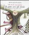 Gli stivali raccontano: Il gatto con gli stivali. Insolite fiabe libro