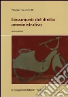 Lineamenti del diritto amministrativo libro