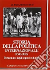 Storia della politica internazionale (1945-2013) (2) Storia della politica internazionale (1945-2013) (2)
