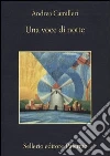 Una voce di notte Una voce di notte