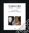 Carlo Bo 1911-2011. Gli ex libris illustrano e narrano Carlo Bo 1911-2011. Gli ex libris illustrano e narrano