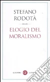 Elogio del moralismo libro