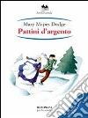 Pattini d'argento Pattini d'argento